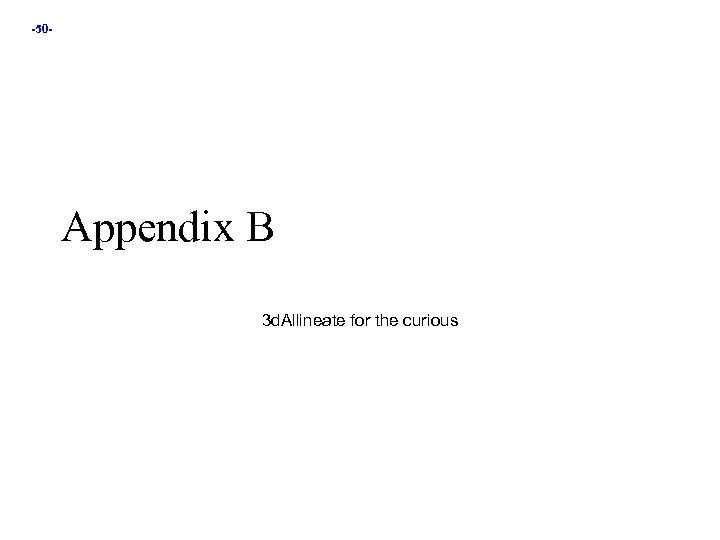-50 - Appendix B 3 d. Allineate for the curious 