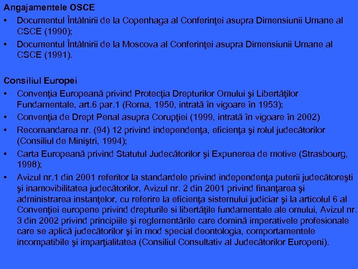 Angajamentele OSCE • Documentul Întâlnirii de la Copenhaga al Conferinţei asupra Dimensiunii Umane al