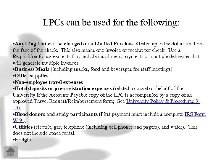 LPCs can be used for the following: • Anything that can be charged on