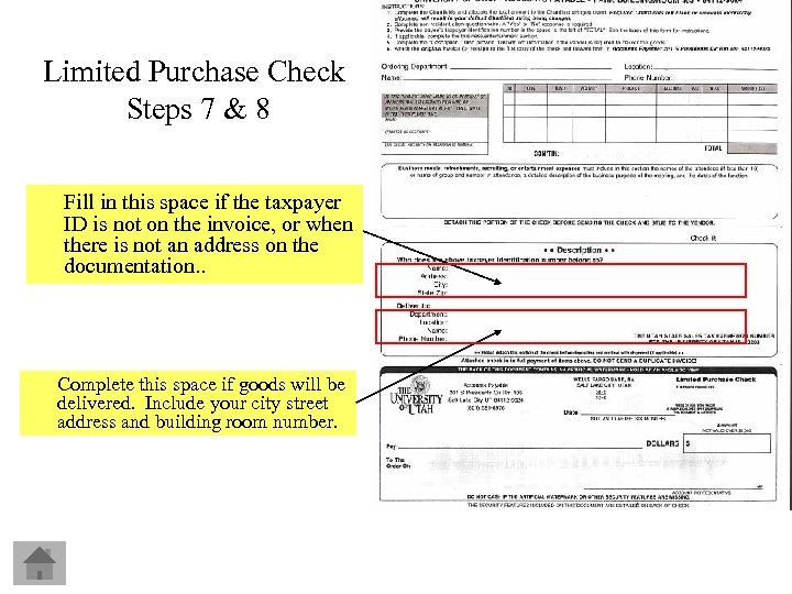 Limited Purchase Check Steps 7 & 8 Fill in this space if the taxpayer