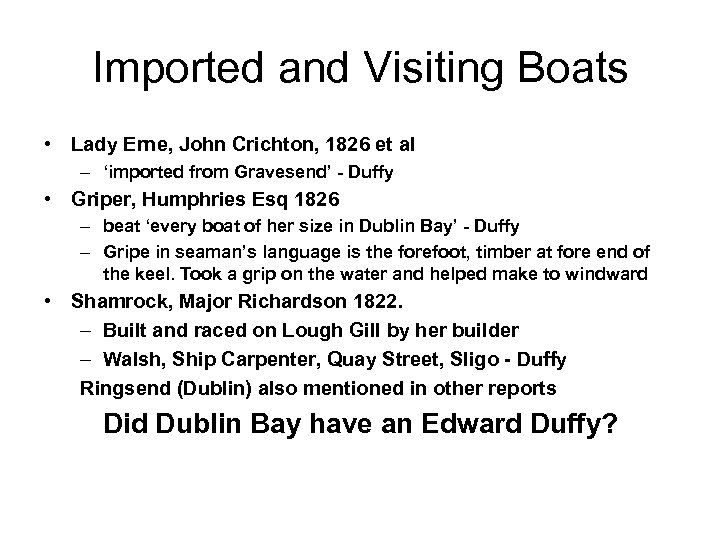 Imported and Visiting Boats • Lady Erne, John Crichton, 1826 et al – ‘imported