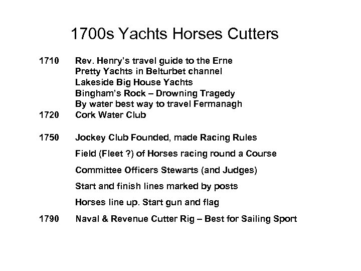 1700 s Yachts Horses Cutters 1710 1720 Rev. Henry’s travel guide to the Erne
