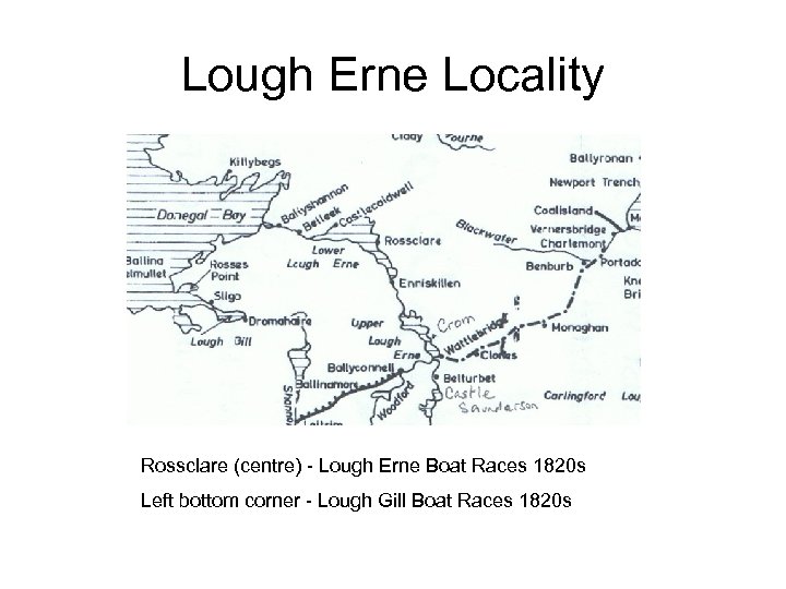 Lough Erne Locality Rossclare (centre) - Lough Erne Boat Races 1820 s Left bottom