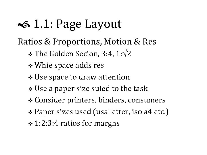  1. 1: Page Layout Ratios & Proportions, Motion & Res v The Golden