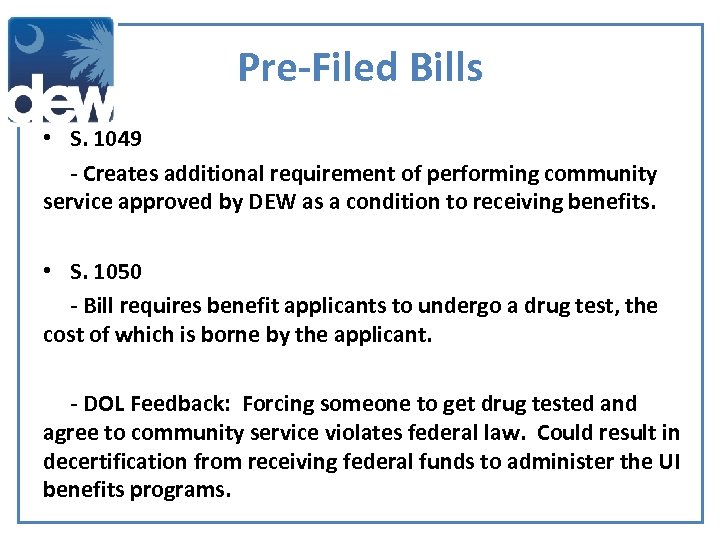 Pre-Filed Bills • S. 1049 - Creates additional requirement of performing community service approved