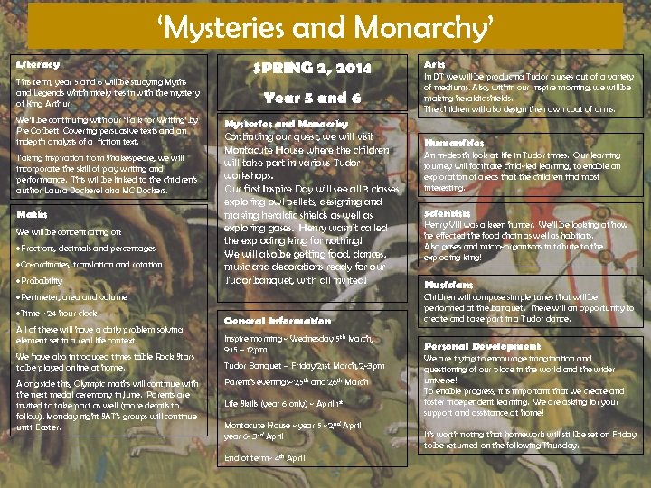 ‘Mysteries and Monarchy’ Literacy This term, year 5 and 6 will be studying Myths