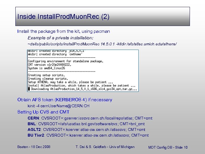 Inside Install. Prod. Muon. Rec (2) Install the package from the kit, using pacman
