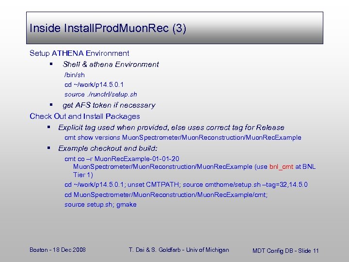 Inside Install. Prod. Muon. Rec (3) Setup ATHENA Environment § Shell & athena Environment