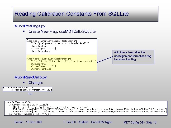 Reading Calibration Constants From SQLLite Muon. Rec. Flags. py § Create New Flag: use.