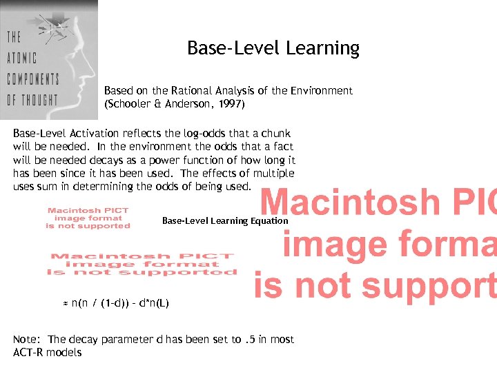 Base-Level Learning Based on the Rational Analysis of the Environment (Schooler & Anderson, 1997)