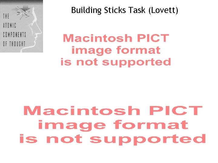 Building Sticks Task (Lovett) 