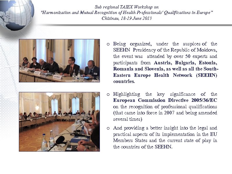 Sub regional TAIEX Workshop on "Harmonization and Mutual Recognition of Health Professionals' Qualifications in