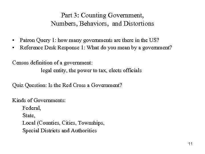 Part 3: Counting Government, Numbers, Behaviors, and Distortions • Patron Query 1: how many