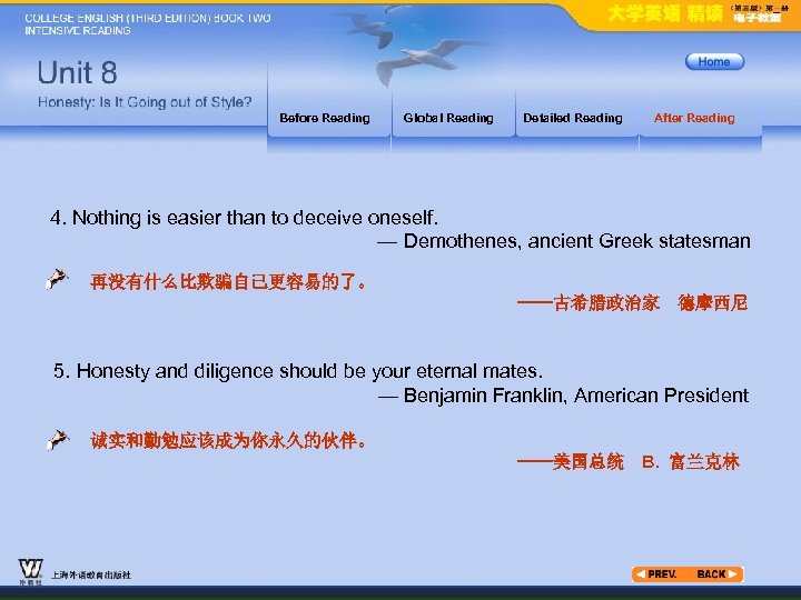 Before Reading Global Reading Detailed Reading After Reading 4. Nothing is easier than to