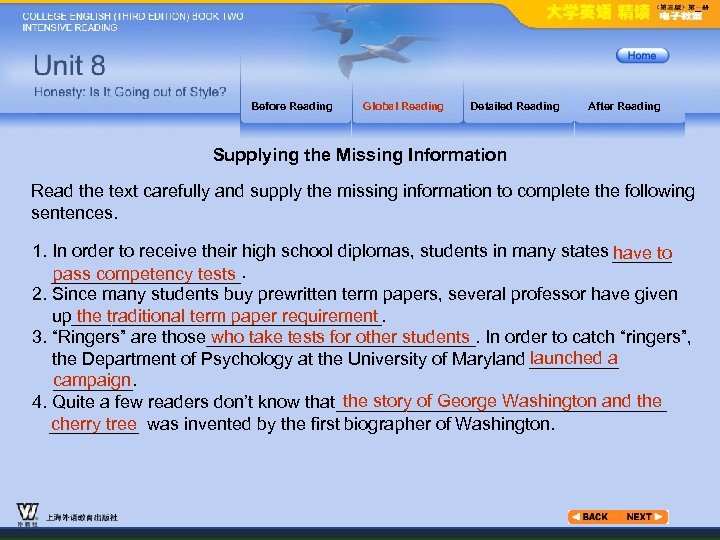 Before Reading Global Reading Detailed Reading After Reading Supplying the Missing Information Read the