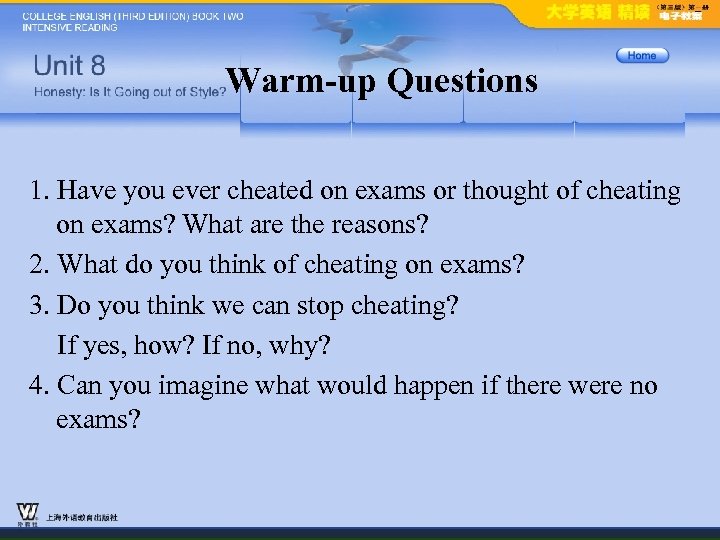 Warm-up Questions 1. Have you ever cheated on exams or thought of cheating on