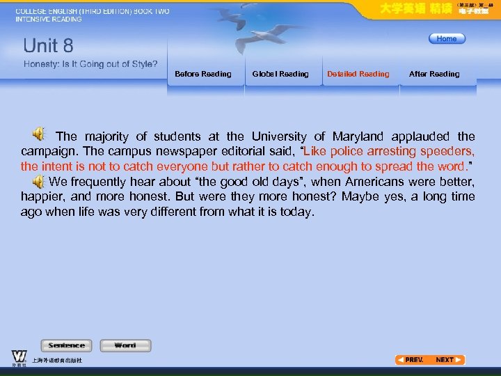 Before Reading Global Reading Detailed Reading After Reading The majority of students at the