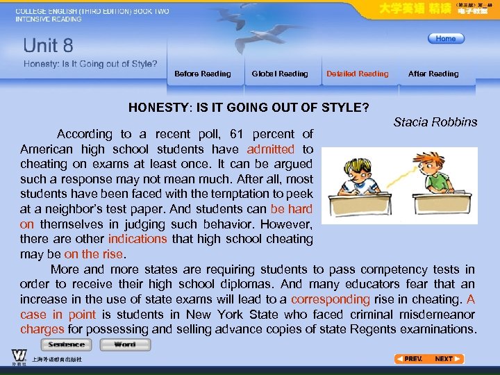 Before Reading Global Reading Detailed Reading After Reading HONESTY: IS IT GOING OUT OF