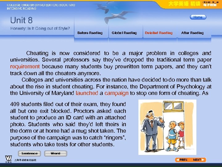 Before Reading Global Reading Detailed Reading After Reading Cheating is now considered to be