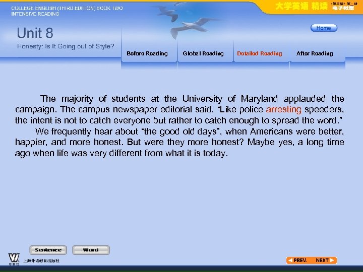 Before Reading Global Reading Detailed Reading After Reading The majority of students at the