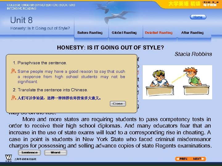 Before Reading Global Reading Detailed Reading After Reading HONESTY: IS IT GOING OUT OF