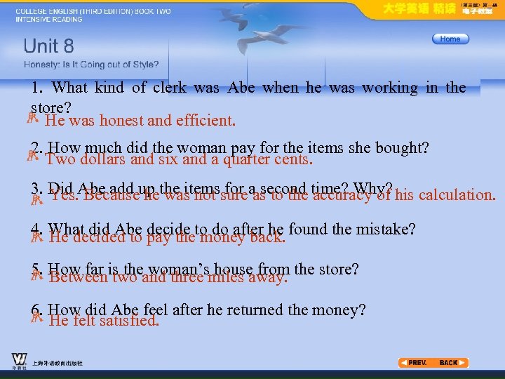 1. What kind of clerk was Abe when he was working in the store?