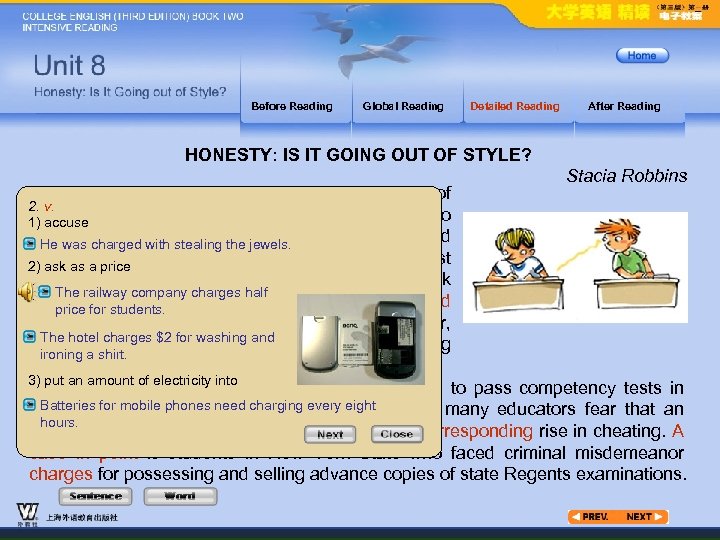 Before Reading Global Reading Detailed Reading After Reading HONESTY: IS IT GOING OUT OF