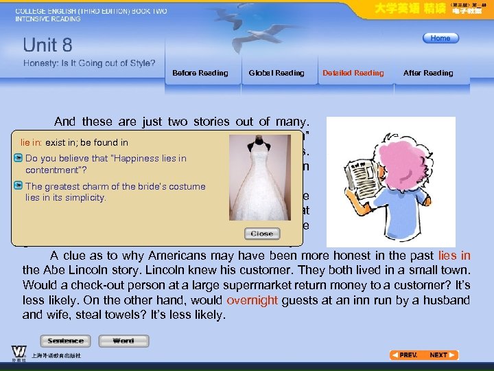 Before Reading Global Reading Detailed Reading After Reading And these are just two stories