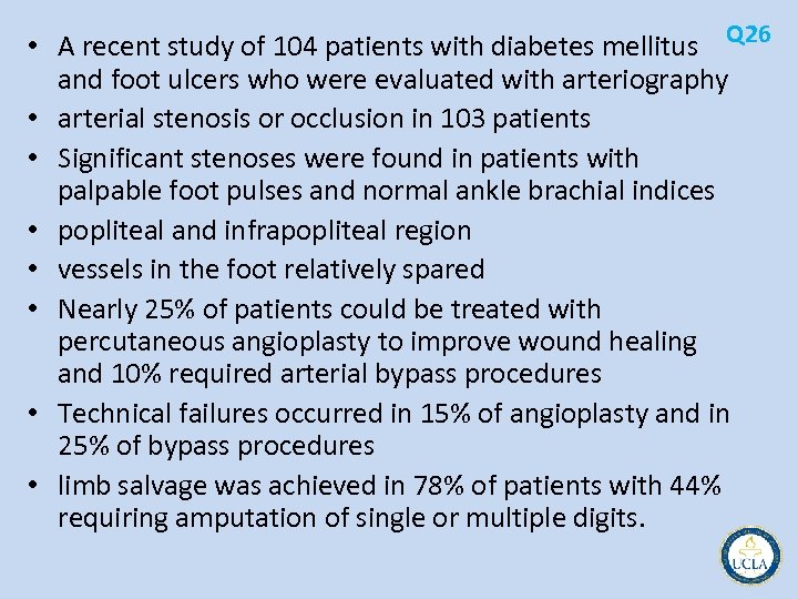  • A recent study of 104 patients with diabetes mellitus Q 26 and