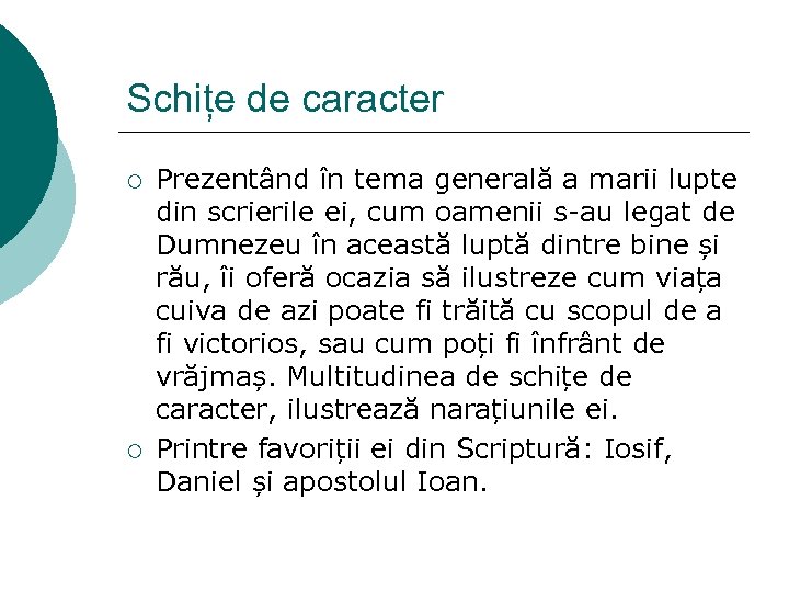 Schițe de caracter ¡ ¡ Prezentând în tema generală a marii lupte din scrierile