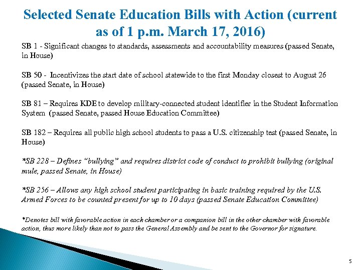 Selected Senate Education Bills with Action (current as of 1 p. m. March 17,