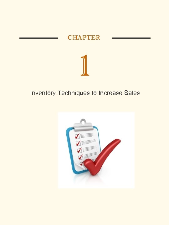 CHAPTER 1 Inventory Techniques to Increase Sales 