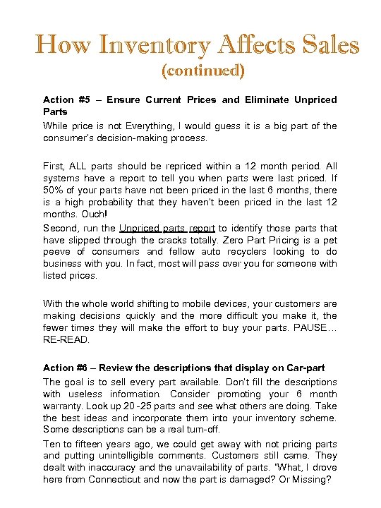 How Inventory Affects Sales (continued) Action #5 – Ensure Current Prices and Eliminate Unpriced