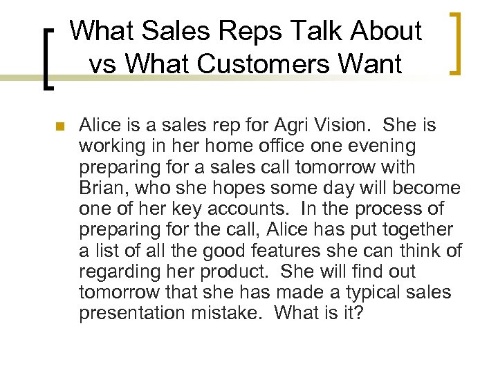 What Sales Reps Talk About vs What Customers Want n Alice is a sales