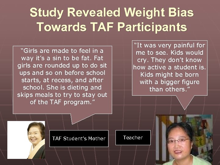 Study Revealed Weight Bias Towards TAF Participants “Girls are made to feel in a
