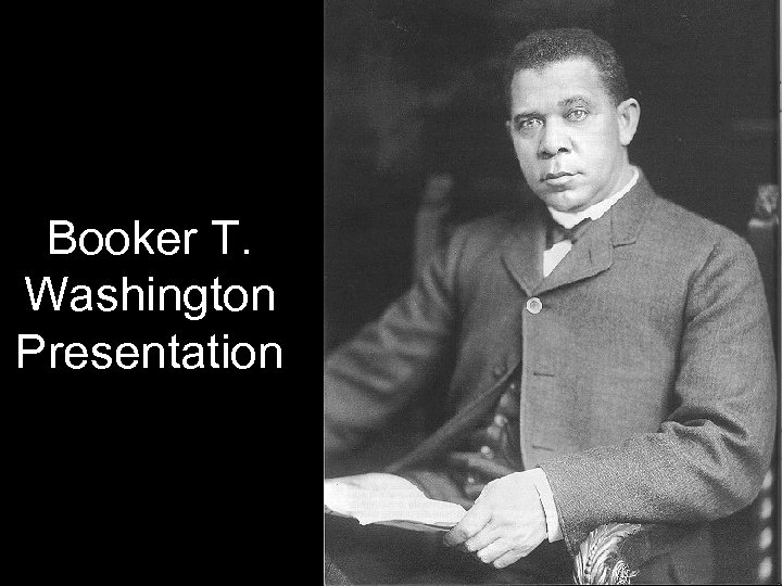 Booker T. Washington Presentation 
