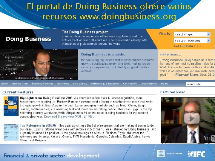 El portal de Doing Business ofrece varios recursos www. doingbusiness. org 20 