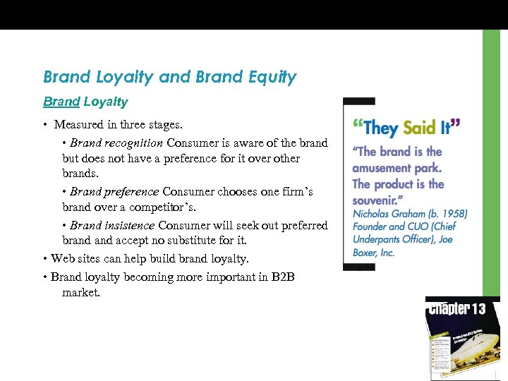 Brand Loyalty and Brand Equity Brand Loyalty • Measured in three stages. • Brand