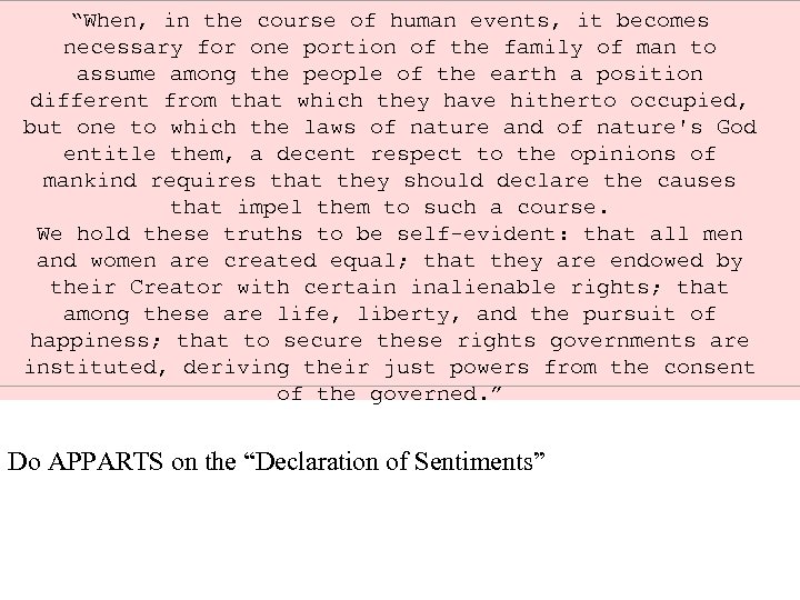 “When, in the course of human events, it becomes necessary for one portion of