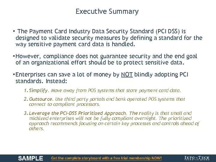 Executive Summary • The Payment Card Industry Data Security Standard (PCI DSS) is designed