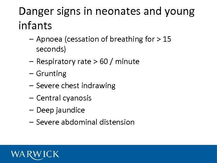 Danger signs in neonates and young infants – Apnoea (cessation of breathing for >