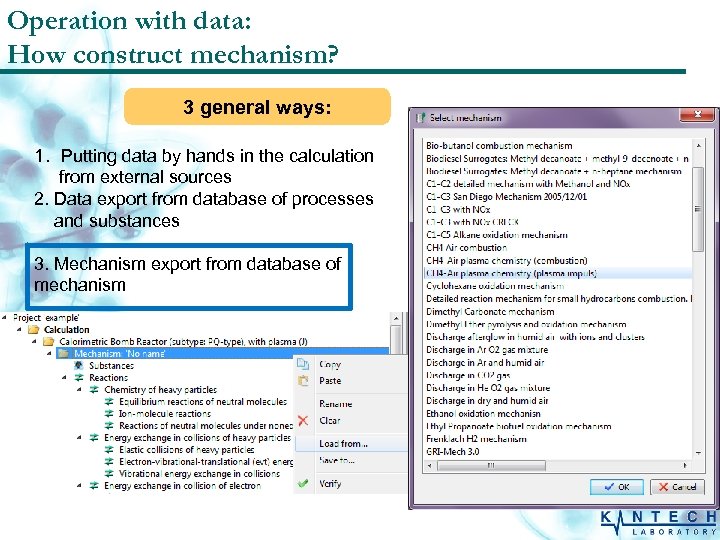 Operation with data: How construct mechanism? 3 general ways: 1. Putting data by hands