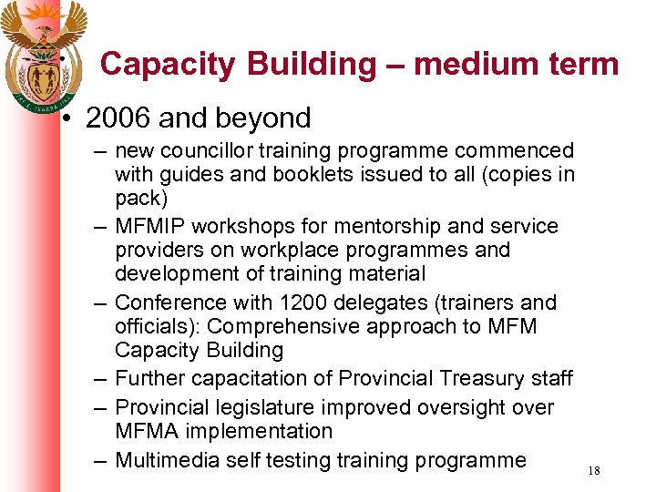 Capacity Building – medium term • 2006 and beyond – new councillor training programme