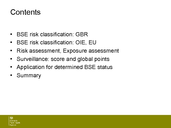 Contents • • • BSE risk classification: GBR BSE risk classification: OIE, EU Risk