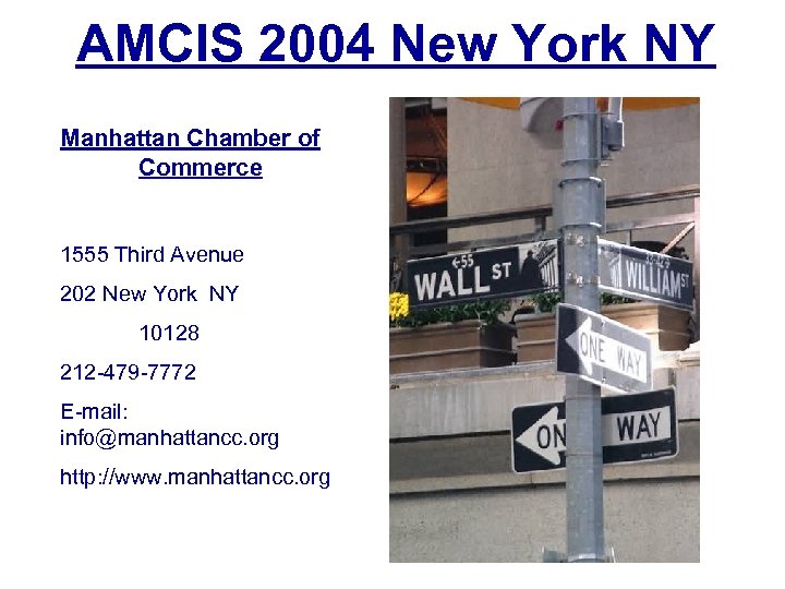 AMCIS 2004 New York NY Manhattan Chamber of Commerce 1555 Third Avenue 202 New