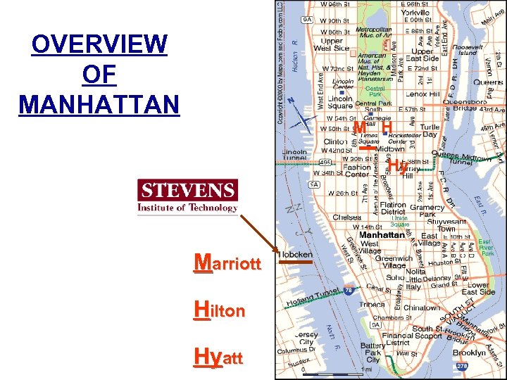 OVERVIEW OF MANHATTAN M H Hy Marriott Hilton Hyatt 
