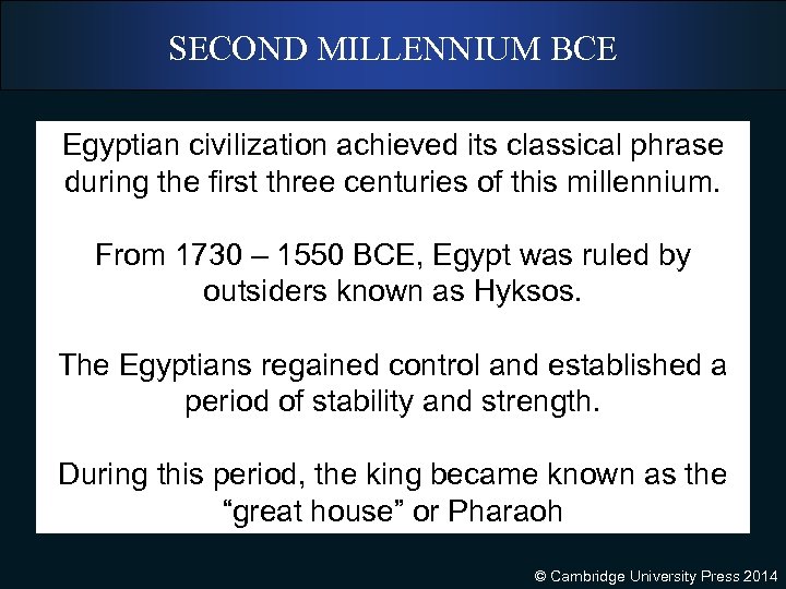 SECOND MILLENNIUM BCE Egyptian civilization achieved its classical phrase during the first three centuries