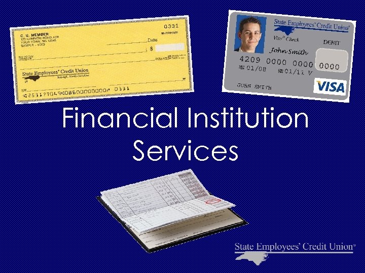 Financial Institution Services 