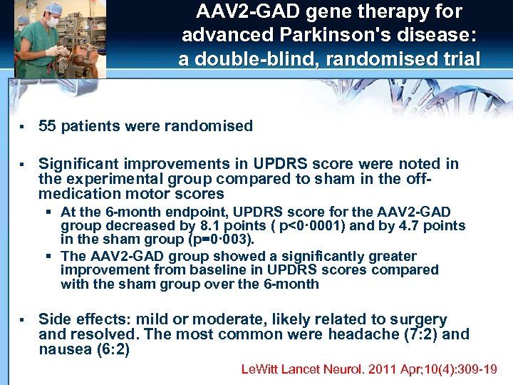 AAV 2 -GAD gene therapy for advanced Parkinson's disease: a double-blind, randomised trial §