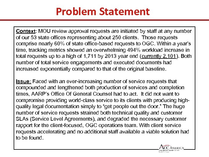 Problem Statement Context: MOU review approval requests are initiated by staff at any number